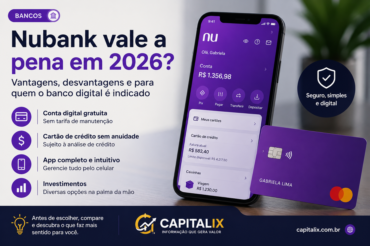 Nubank vale a pena em 2026? Veja vantagens, desvantagens e para quem é indicado